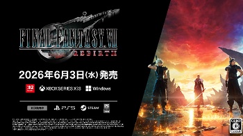 FF7リメイク3作目、もうすぐ発売されるのにあまり話題にならない